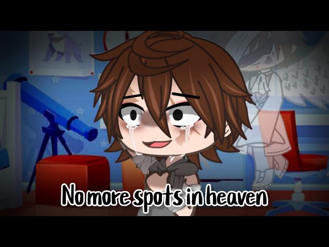 No More Spots In Heaven Meme | Past Michael