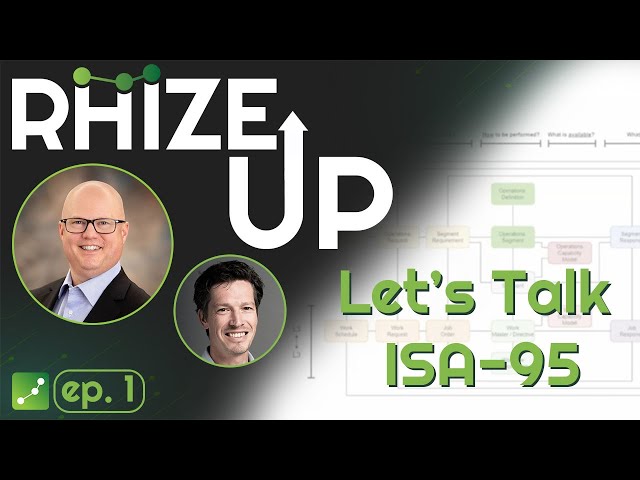 Rhize Up w/ David Schultz: Let's Talk ISA-95