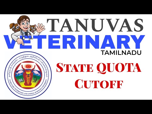 TANUVAS Veterinary State Quota Cutoff 2024 || Veterinary TAMILNADU