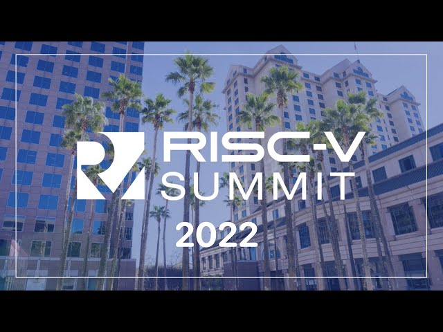 RISC-V Summit 2022