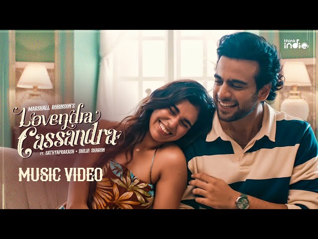 Marshall Robinson - Lovendra Cassandra (Music Video) | Raj | Meenakshi |Chams |Arul Cool|Think Indie