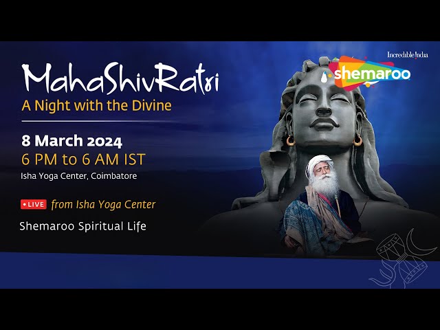 MahaShivRatri 2024 – Live with Shemaroo Spiritual Life | 18 Feb, 6 PM - 19 Feb, 6 AM IST | Sadhguru