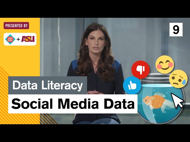 Social Media Data: Study Hall Data Literacy #9: ASU + Crash Course