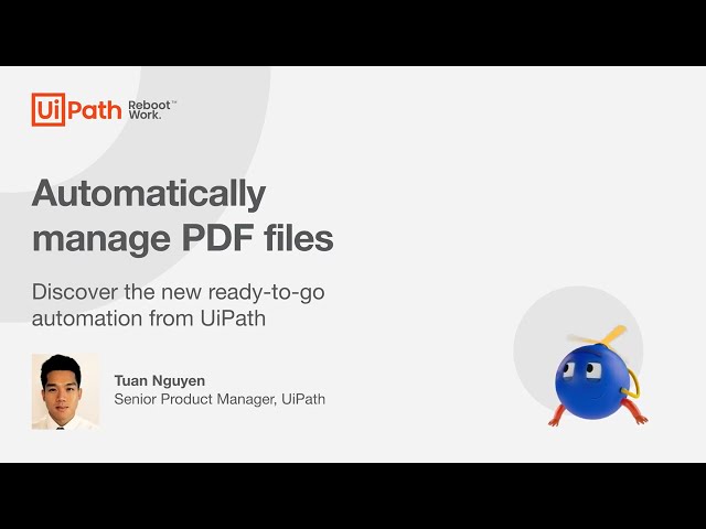 Automatically manage your PDF files – UiPath DEMO