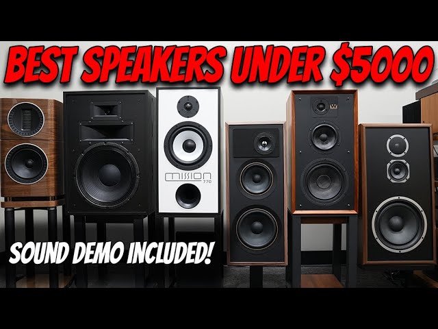 The FIVE BEST Speakers You Can Buy UNDER $5000! w/ Sound Demo!