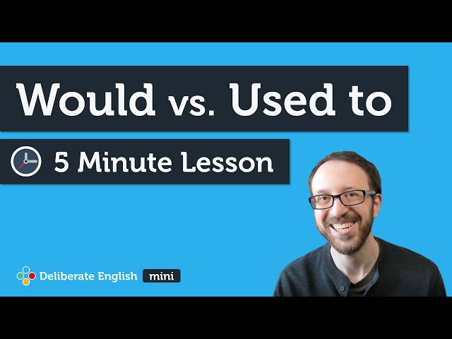 Would vs Used to Difference - Fluency in 5 minutes
