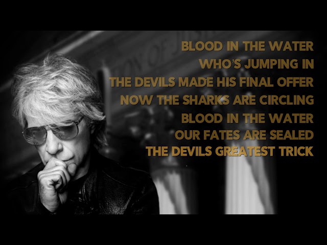 Bon Jovi- Blood In The Water (Lyric Video)