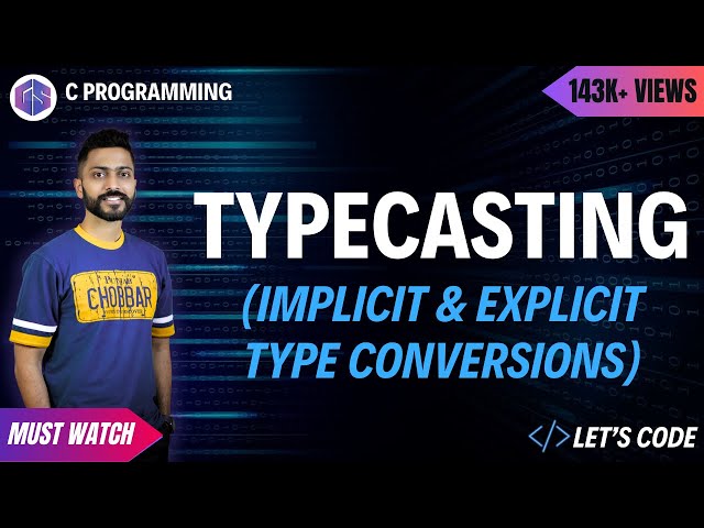 Typecasting in C programming | Implicit & Explicit type conversions