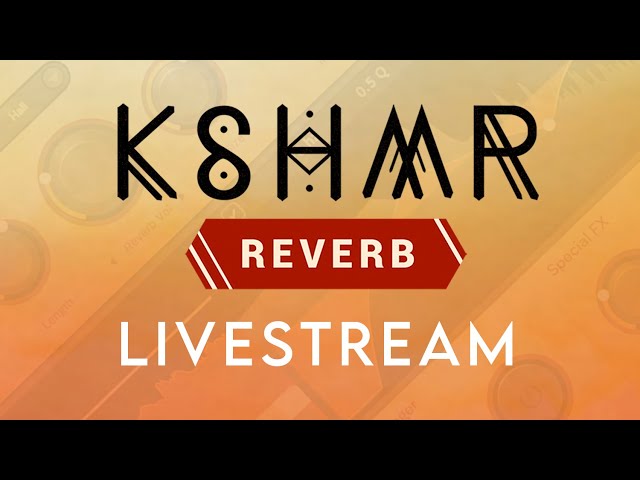 KSHMR Music Production Q&A/Reverb Livestream