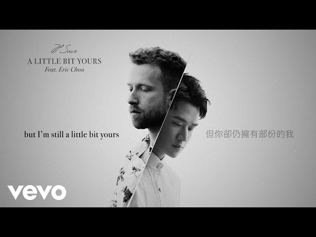 JP Saxe - A Little Bit Yours (Mandarin Version (Lyric Video)) ft. Eric周興哲