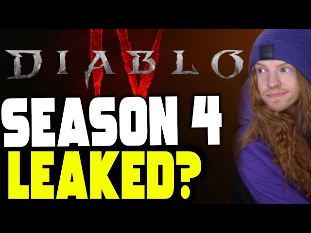 Diablo 4 Season 4 Was Just LEAKED