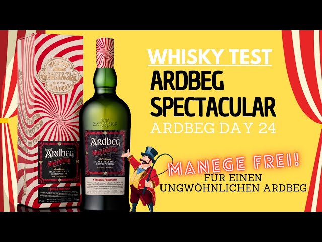 Ardbeg Spectacular - Ein für Ardbeg ungewohntes Aromen-Spektakel? - Whisky Test