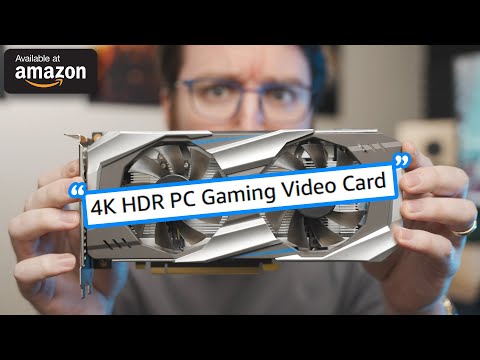 According To Amazon This Is A "4K HDR PC Gaming Video Card"