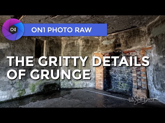 The Grunge Filter - ON1 Photo RAW 2021