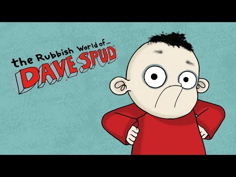 The Rubbish World of DAVE SPUD