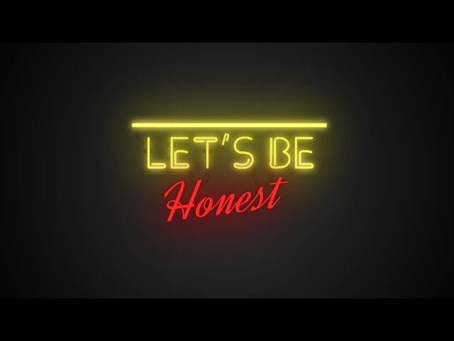 Let's Be Honest | Trailer