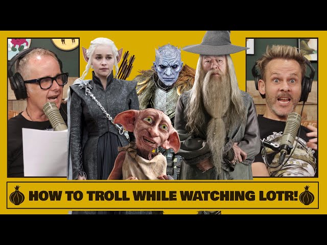 How to Troll While Watching LOTR!