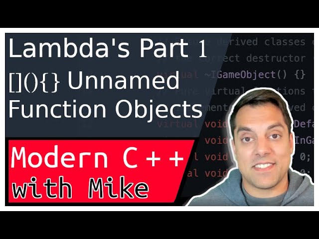 C++ Lambdas Part 1 - Unnamed function objects (closures) in C++ | Modern Cpp Series