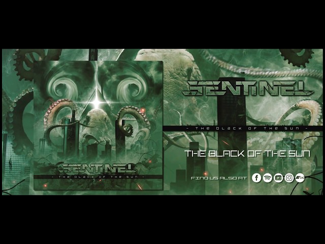SENTINEL - The Black of the Sun (Full Album) - 2020