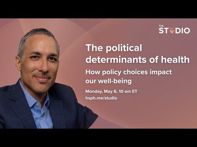 The political determinants of health: How policy choices impact our well-being