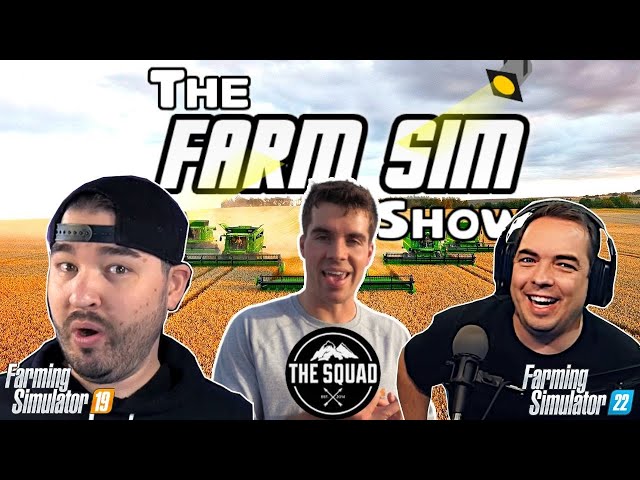 Guess Who's Here!? THE SQUAD! | Farm Sim Show