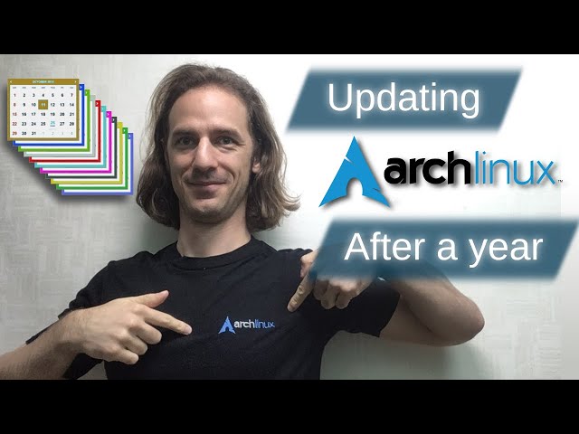 What happens when you forget to update Arch for a year?