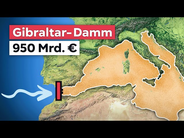 Atlantropa: Der verrückte Plan das Mittelmeer trockenzulegen