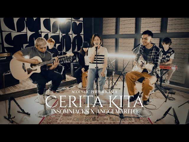 Insomniacks x Anggi Marito - Cerita Kita (Official Acoustic Performance)