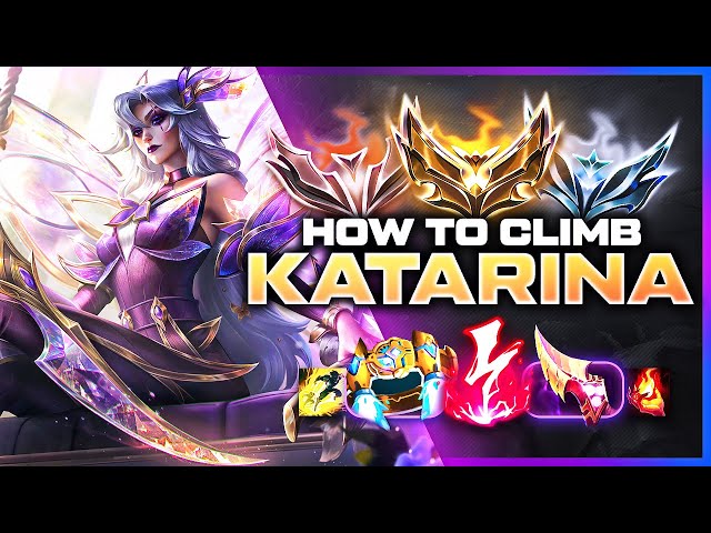 How To Climb With Katarina - Katarina Unranked To Diamond | League of Legends
