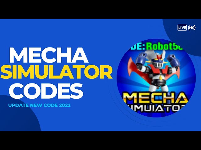 Mecha Simulator Codes Wiki (June 2022) *UPDATE LATEST CODE*