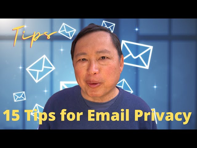 Email Destroyed Our Privacy - 15 Solutions!