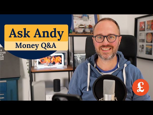 Ask Andy LIVE Q&A: 7pm Monday 18 September (Savings special)
