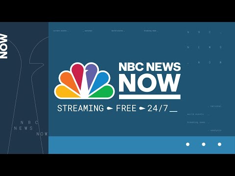 LIVE: NBC News NOW - May 20