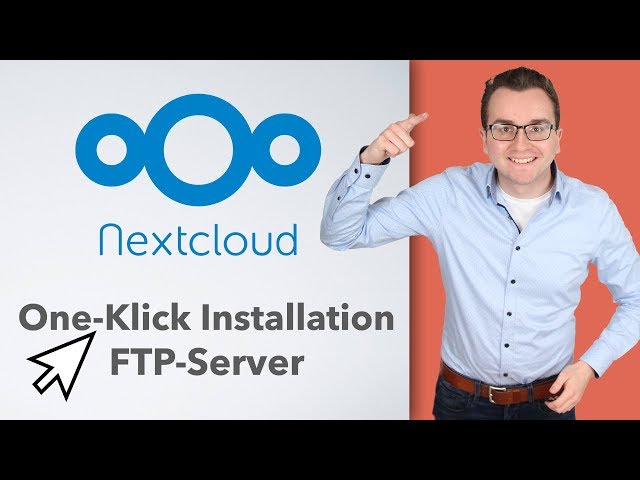 nextcloud - One-Klick Installation! Cloud Software automatisch auf FTP-Server installieren