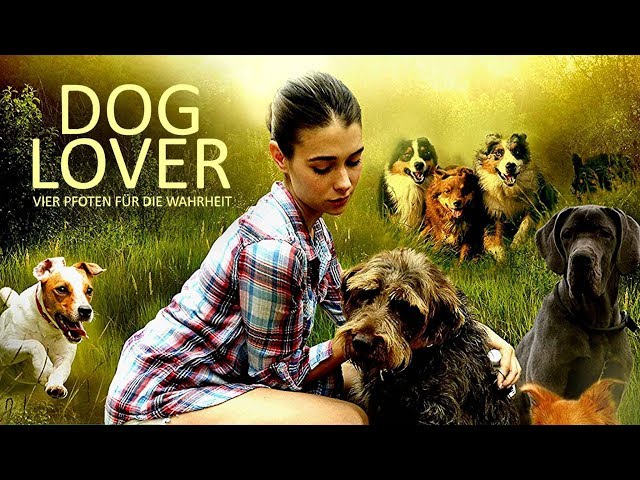Dog Lover – Vier Pfoten für die Wahrheit (HD [DRAMA 2016] in voller Länge, ganzer Film Deutsch)