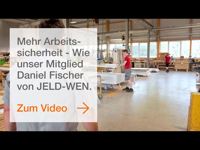 Sicherheits-Charta: Wie unser Mitglied Daniel Fischer von JELD-WEN Schweiz