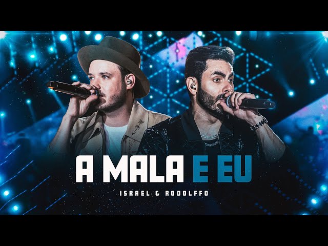 Israel & Rodolffo  - A Mala E Eu  (Let's Bora)