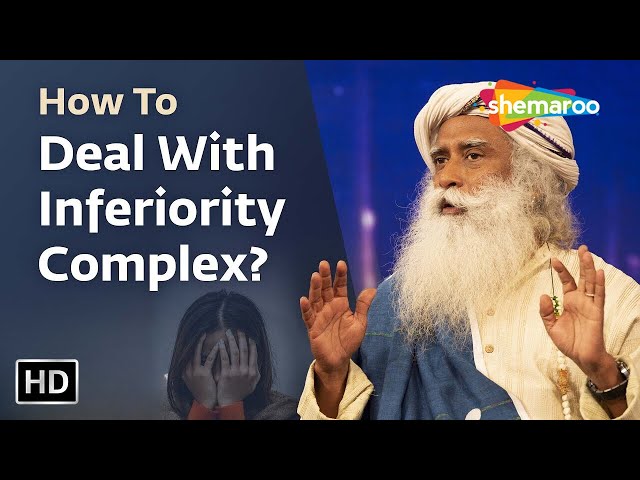 How To Deal With Inferiority Complex | Sadhguru | Shemaroo Spiritual Life