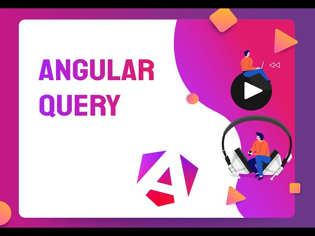 🅰️ 🚀 Angular query 🤩