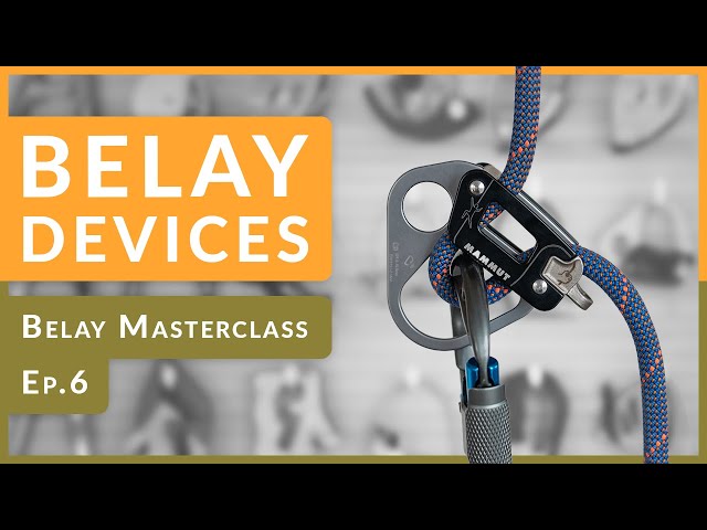Complete Guide into Belay Devices - Differences and Efficient Usage | Ep.6