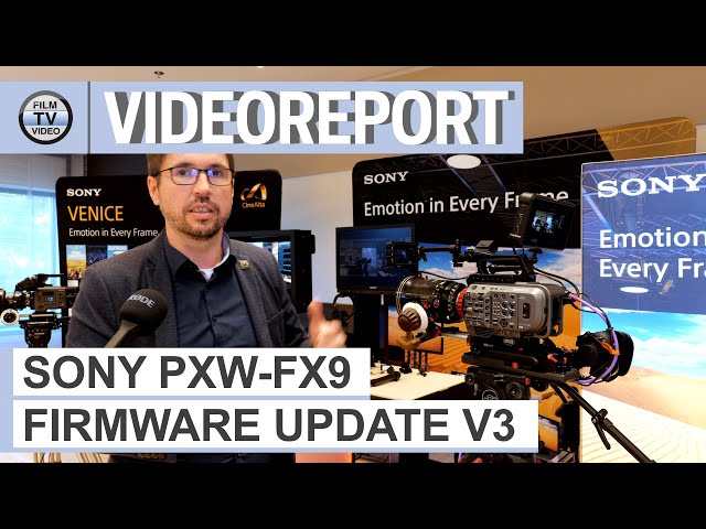 Sony PXW-FX9: Firmware Update V3