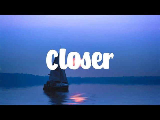 Closer - The Chainsmokers (Lyric video)