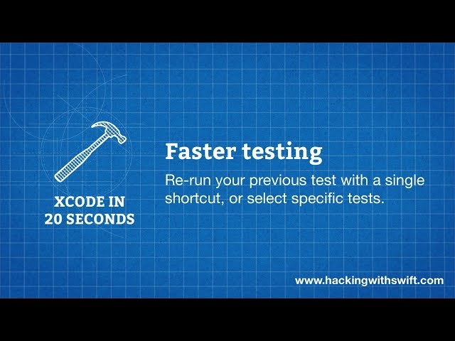 Xcode in 20 Seconds: Faster Testing