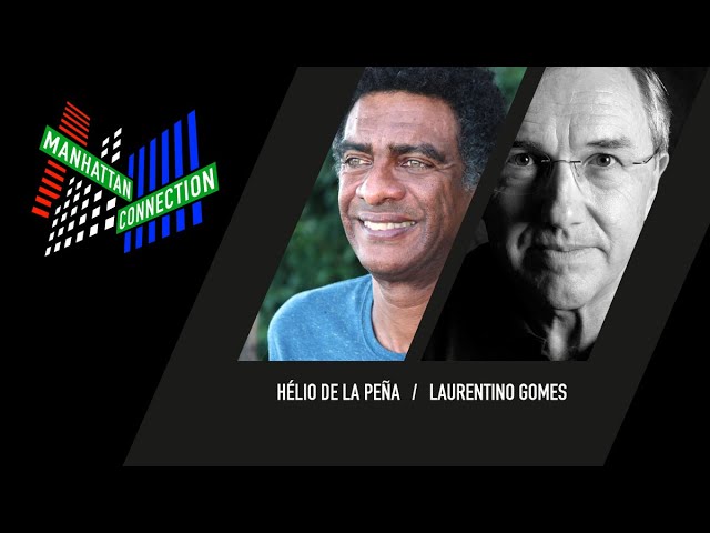Manhattan Connection | Hélio de La Peña e Laurentino Gomes | 21/07/2021