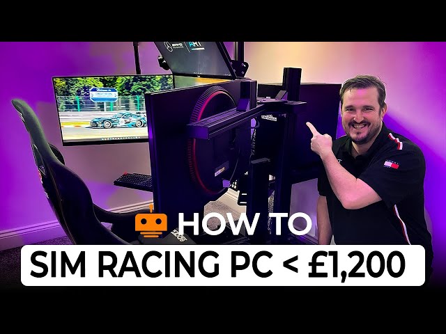 Building a Sim Racing PC for under £1,200
