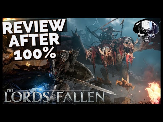 Lords Of The Fallen - Review After 100%