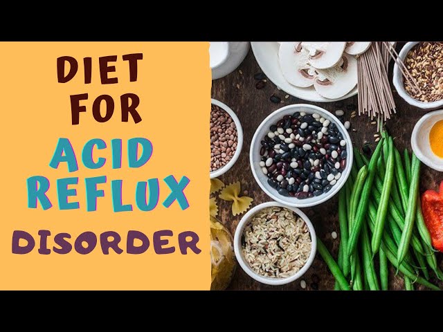 DIET FOR ACID REFLUX DISORDER -5 BEST & 5 WORST Foods for Acidity
