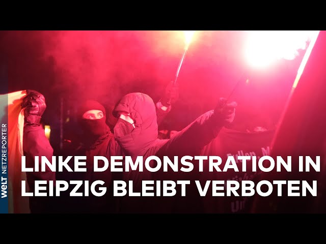 LEPIZIG RÜSTET SICH FÜR TAG X: Linke Demo bleibt verboten – Sorge vor heftigen Krawallen | WELT News