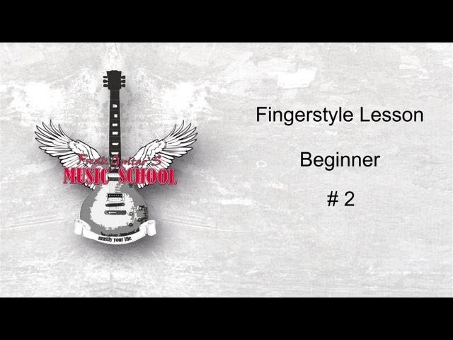 Fingerstyle Lesson / Fingerpicking Lesson for Beginner #2