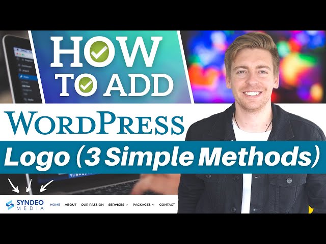 How To Add A Logo To WordPress | Three Simple Methods (Divi Theme & Elementor)